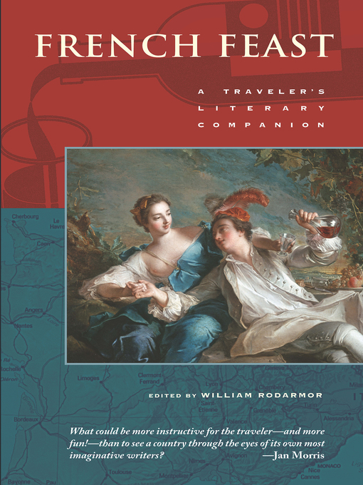 Title details for French Feast by William Rodarmor - Available